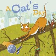 A Cat's Day di Rebecca Rissman edito da RAINTREE