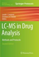 LC-MS in Drug Analysis: Methods and Protocols edito da HUMANA PR