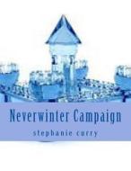 Neverwinter Campaign: Ashmadai di Stephanie Curry edito da Createspace
