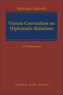 Vienna Convention On Diplomatic Relations di Michael Richtsteig, Daniel Engbarth edito da Bloomsbury Publishing Plc