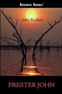 Prester John di John Buchan edito da WAKING LION PR