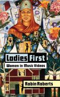 Ladies First di Robin Roberts edito da University Press of Mississippi