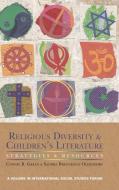 Religious Diversity and Children's Literature di Connie R. Green, Sandra Brenneman Oldendorf edito da Information Age Publishing