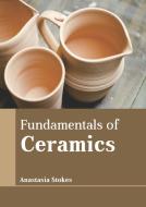 Fundamentals of Ceramics edito da LARSEN & KELLER EDUCATION