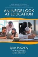 An Inside Look At Education di Sylvia McCrory edito da WestBow Press