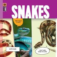 Snakes di Kate Riggs edito da Creative Company