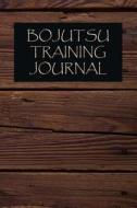 Bojutsu Training Journal: Bojutsu Journal for Training Session Notes di Martial Arts Journals edito da LIGHTNING SOURCE INC