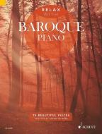 Relax with Baroque Piano edito da Schott Music Ltd