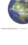 The Follies of Globalisation Theory: Polemical Essays di Justin Rosenberg edito da VERSO