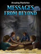 Messages from Beyond di Anne Rooney edito da W.B. Saunders Company