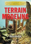 Terrain Modelling di Richard Windrow edito da Compendium Publishing