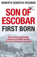 Son Of Escobar di Roberto Sendoya Escobar edito da Ad Lib Publishers Ltd