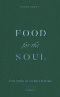 Food for the Soul: Reflections on the Mass Readings (Cycle A) di Peter Kreeft edito da WORD ON FIRE