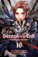 Seraph of the End, Vol. 16 di Takaya Kagami edito da Viz Media, Subs. of Shogakukan Inc