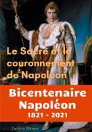 Le sacre et le couronnement de Napoléon di Frédéric Masson edito da Books on Demand