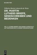 Luthers Briefe von seinem Aufenthalt auf Wartburg bis zu seiner Verheurathung edito da De Gruyter