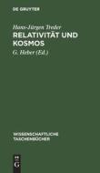 Relat¿vität und Kosmos di Hans-Jürgen Treder edito da De Gruyter