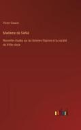 Madame de Sablé di Victor Cousin edito da Outlook Verlag