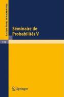 Séminaire de Probabilités V edito da Springer Berlin Heidelberg
