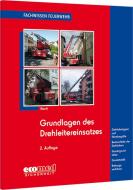 Grundlagen des Drehleitereinsatzes di Wolfgang Werft edito da ecomed