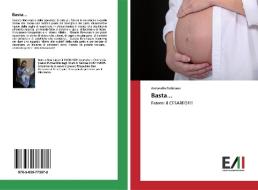 Basta... di Antonella Robbiano edito da Edizioni Accademiche Italiane