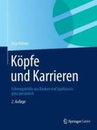 Köpfe und Karrieren di Anja Kühner edito da Springer Fachmedien Wiesbaden