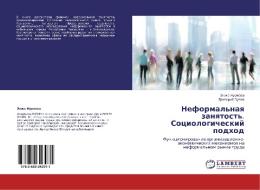 Neformal'naya Zanyatost'. Sotsiologicheskiy Podkhod di Nurieva Enzhe, Butov Grigoriy edito da Lap Lambert Academic Publishing