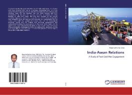 India-Asean Relations di Basanta Kumar Jena edito da LAP Lambert Academic Publishing