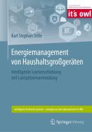 Energiemanagement von Haushaltsgroßgeräten di Karl Stephan Stille edito da Springer-Verlag GmbH