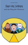 Marco der Zauberer und der Ring der Elemente di Lyubomir Tanner edito da Books on Demand