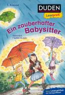 Duden Leseprofi - Ein zauberhafter Babysitter, 1. Klasse di Alexandra Fischer-Hunold edito da FISCHER Duden