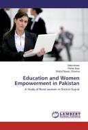 Education and Women Empowerment in Pakistan di Balal Idrees, Rehan Ilyas, Shahid Nawaz Cheema edito da LAP Lambert Academic Publishing