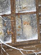 Eine Winterfreundschaft di Feridun Oral edito da Neugebauer, Michael Edit.