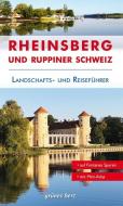 Reiseführer Rheinsberg und Ruppiner Schweiz di Jo Lüdemann edito da Verlag grünes Herz