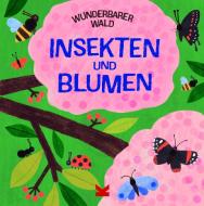 Wunderbarer Wald: Insekten und Blumen di Susie Williams edito da Laurence King Verlag GmbH