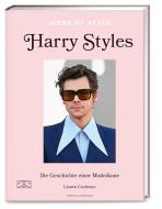 Icons of Style - Harry Styles di Lauren Cochrane edito da ZS Verlag