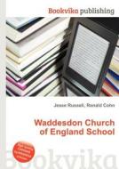 Waddesdon Church Of England School edito da Book On Demand Ltd.