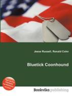 Bluetick Coonhound edito da Book On Demand Ltd.