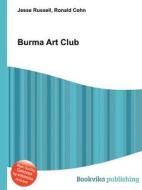 Burma Art Club edito da Book On Demand Ltd.
