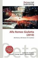 Alfa Romeo Giulietta (2010) edito da Betascript Publishing