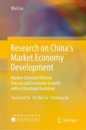 Research on China's Market Economy Development di Wei Liu edito da Springer