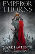 The Broken Empire 3. Emperor of Thorns di Mark Lawrence edito da Harper Collins Publ. UK