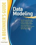 Data Modeling: A Beginner's Guide di Andy Oppel edito da OSBORNE