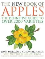The New Book of Apples di Joan Morgan edito da Ebury Publishing