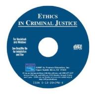 Ethics in Criminal Justice, a Scenario Based CD-ROM di Prentice Hall Prentice Hall, Prentice Hall, -- Prentice Hall edito da Prentice Hall