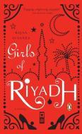 Girls of Riyadh di Rajaa Alsanea edito da Penguin LCC US