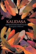Abhijnanashakuntalam di Kalidasa, Vinay Dharwadker, An Na edito da Penguin Random House India Pvt.ltd.