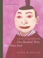 One Hundred Poets, One Poem Each di Peter McMillan edito da Columbia University Press