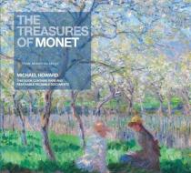 The Treasures of Monet di Michael Howard edito da Welbeck Publishing Group