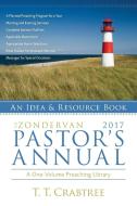 The Zondervan 2017 Pastor's Annual di T. T. Crabtree edito da Zondervan